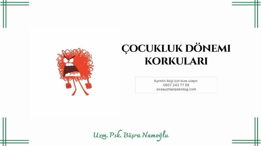 Çocukluk Dönemi Korkuları