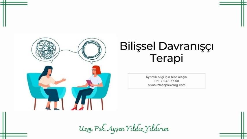 BİLİŞSEL DAVRANIŞÇI TERAPİ