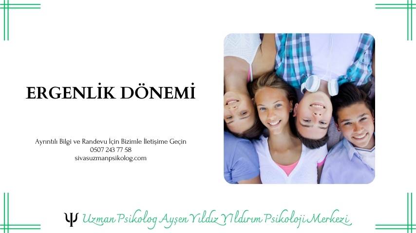 ERGENLİK DÖNEMİ